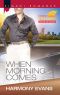 [Harlequin Kimani Romance (HKR) 387] • When Morning Comes